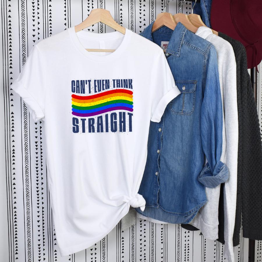 Can't Even Think Straight T-Shirt Hanging in White