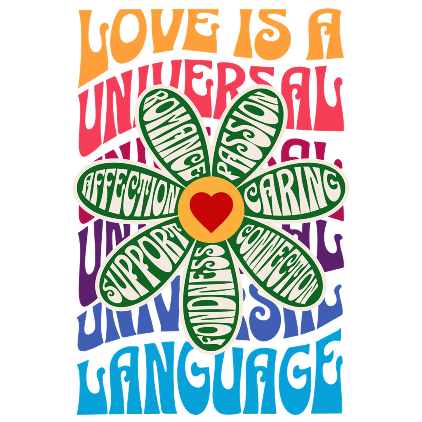 Love is a Universal Language T-Shirt