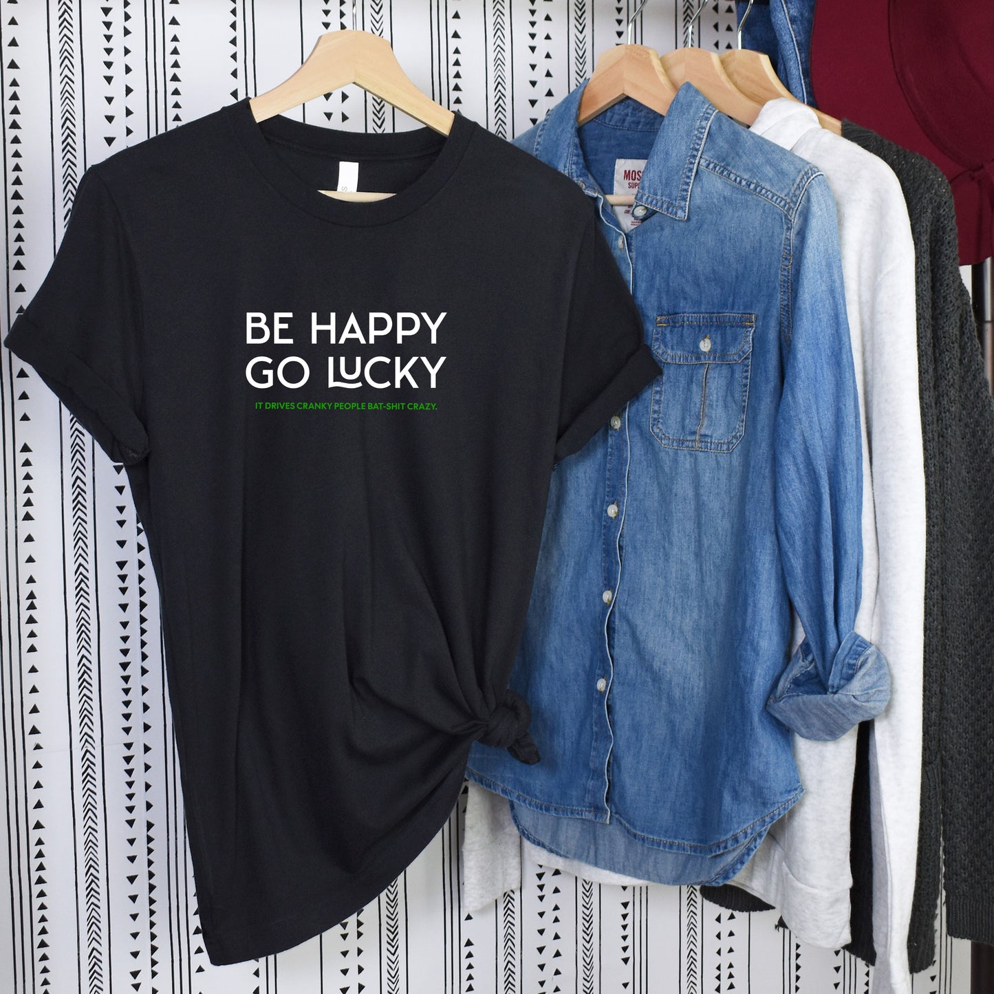 Be Happy Go Lucky T-Shirt