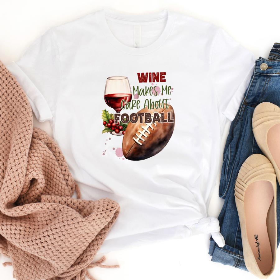Wine Makes Me Care About Football T-Shirt Flat Lay In White
