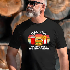 Dad Tax T-Shirt