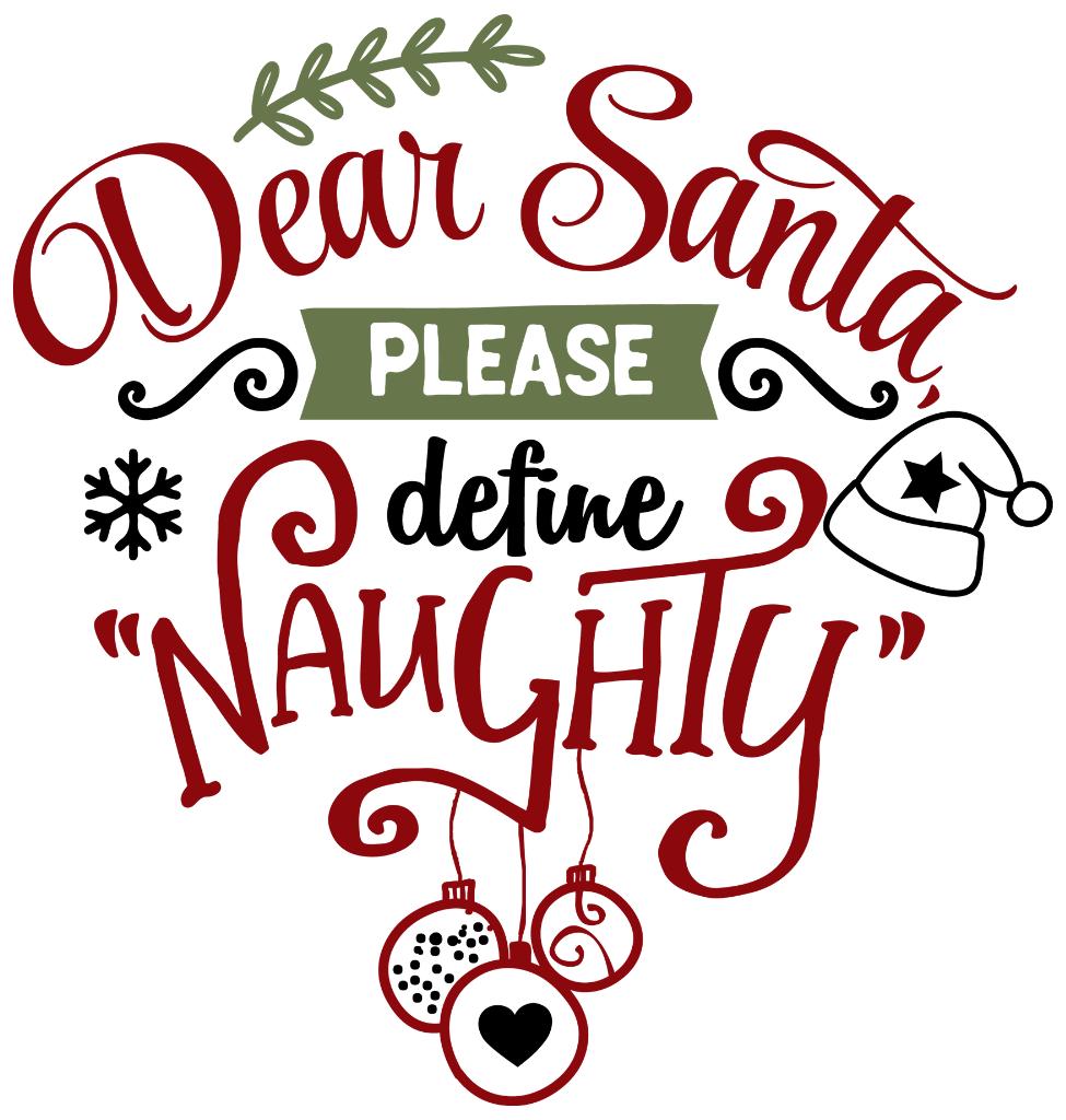 Dear Santa, Please Define Naughty Design 