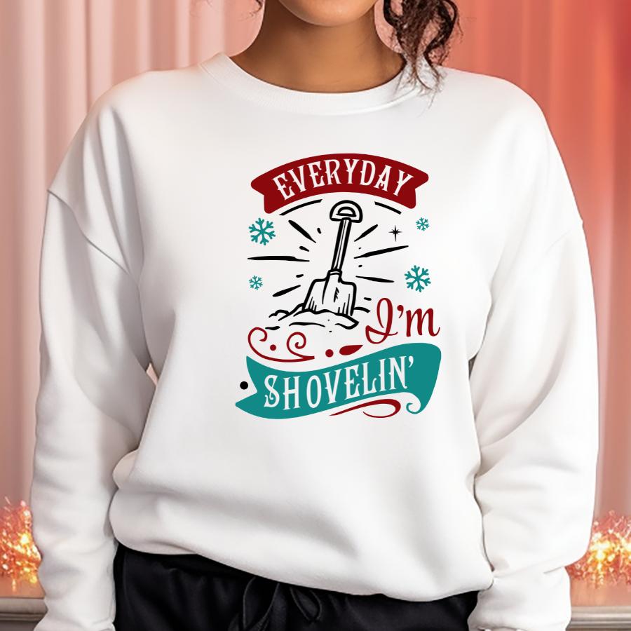 Everyday I'm Shovelin' Sweatshirt Model in white 
