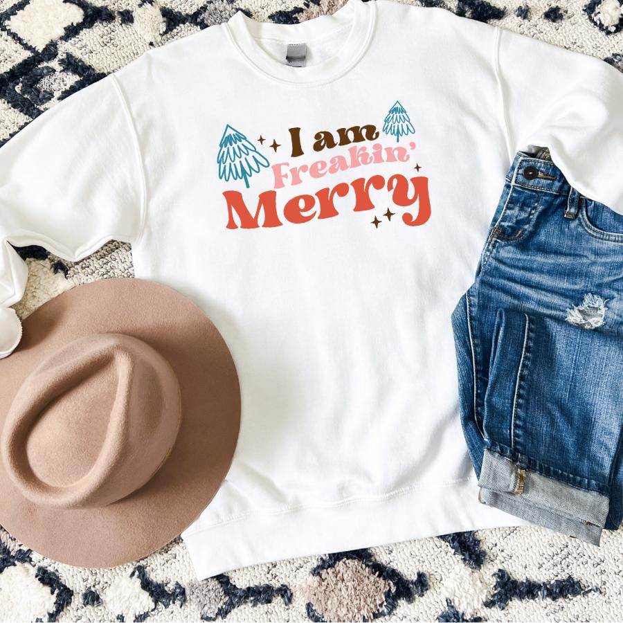 I am Freakin' Merry Sweatshirt Flat Lay in White 